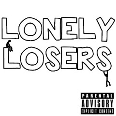 LONELY LOSERS