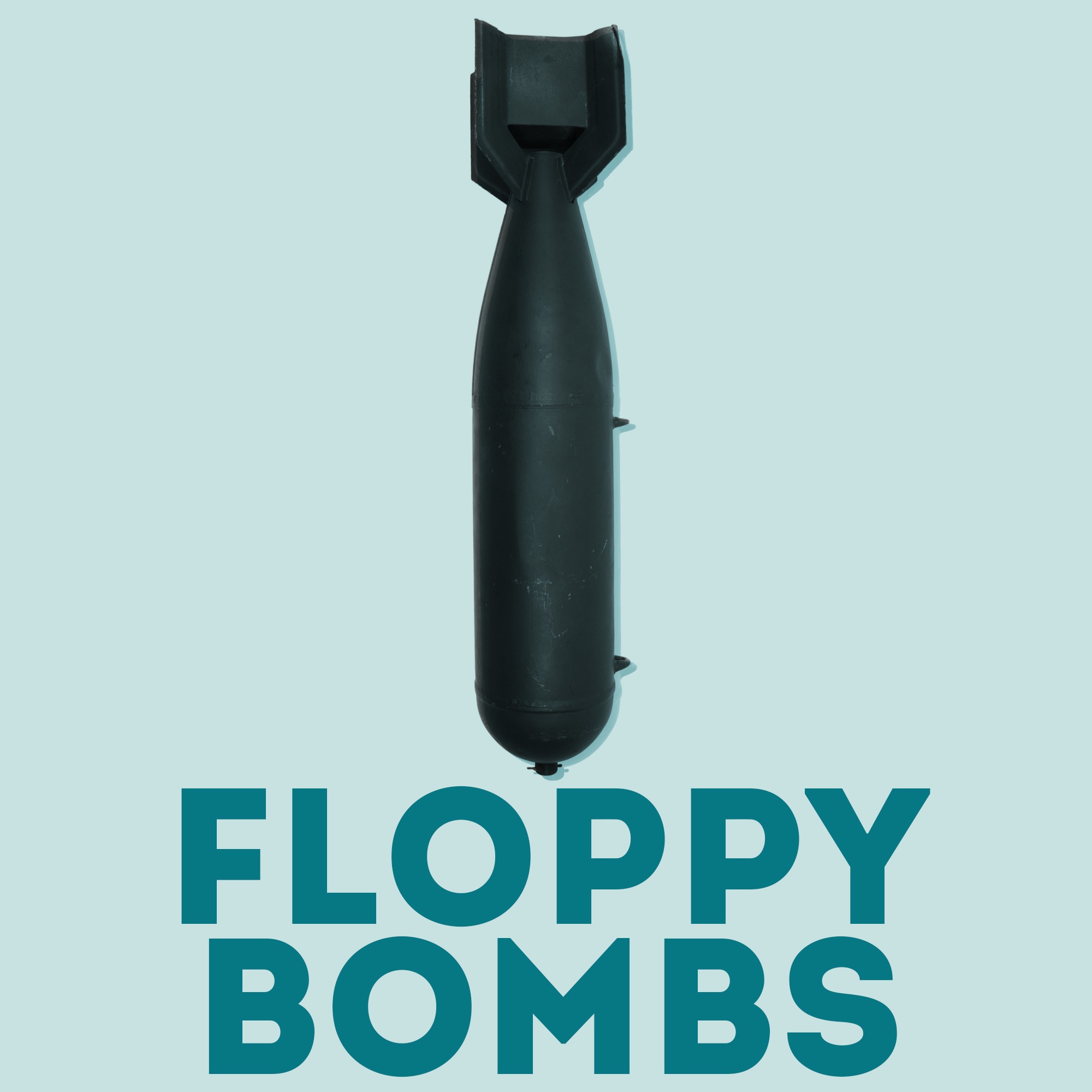 Floppy Bombs