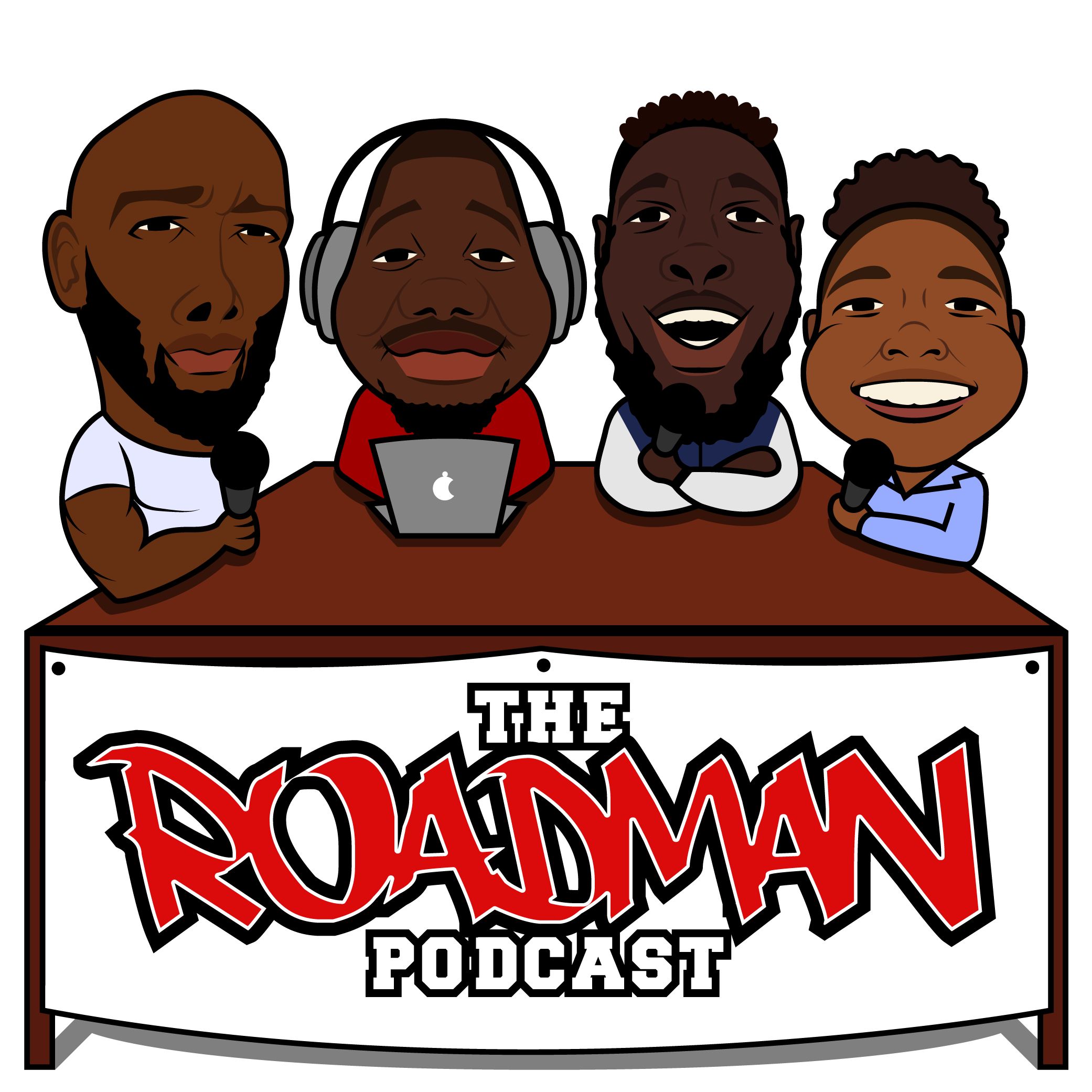The Roadman Podcast