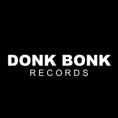 DONK BONK RECORDS