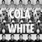 COLA WHITE
