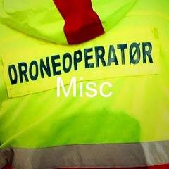 DRONE OPERATØR Misc