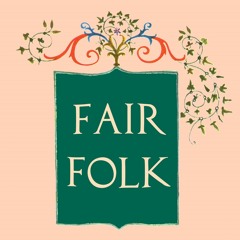 Fair Folk Podcast with Danica Boyce