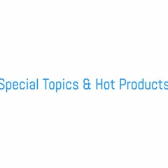 SpecialTopics&HotProducts