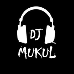 Dj Mukul