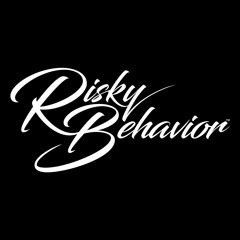 Risky Behavior Music