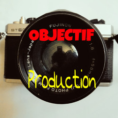 OBJECTIF Production