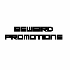 beweird Promotions