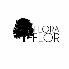 Flora Flor