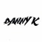 DANNY.K