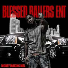 Money Makin Mel