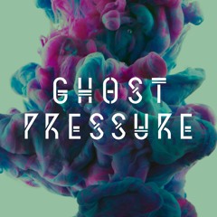 Ghost Pressure