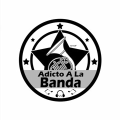 ☆ Adicto A La Banda ★
