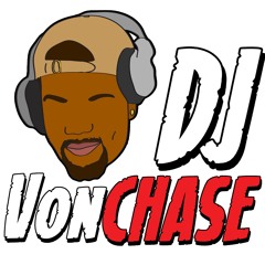 DJ VonChase @VonCHASE on IG