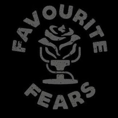 Favourite Fears