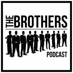 TheBrothersPodcast