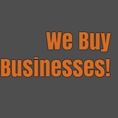 We Buy Businesses!