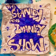 The Stanley and Branley Show