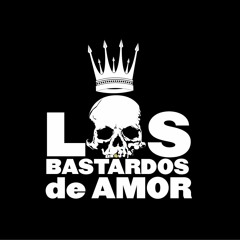 Los Bastardos de Amor