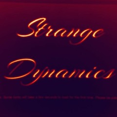 Strange Dynamics
