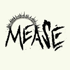 MEASE