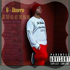 B - Dinero TrueStory FT Izzle