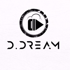 D.Dream
