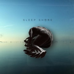 Shore Sleep - I'm Sorry