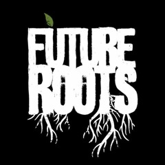 Future Roots