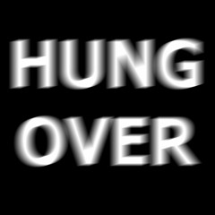 HungOver