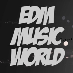 EDM Music World ✅