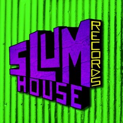 Slum House Records