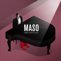 MASO / Tomàs Fosch