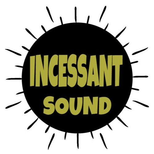 Incessant Sound’s avatar