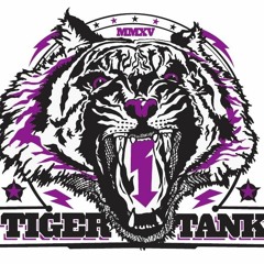 TIGER TANK