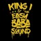 KING I & THE EASYBABASOUND