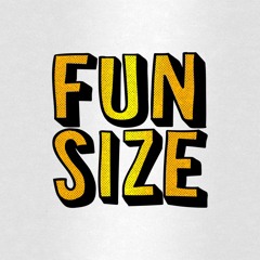 Fun Size