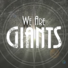 We Are GIANTS