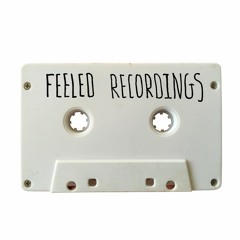 FEELED RECORDINGS