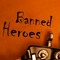 Banned Heroes