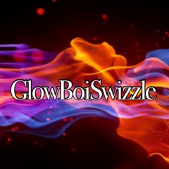 GlowBoiSwizzle
