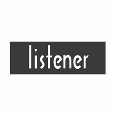 listener