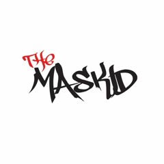 The Maskid