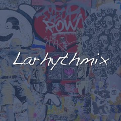 Larhythmix