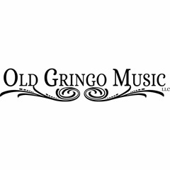 Old Gringo Music