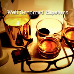 Well Groomed Hipsters