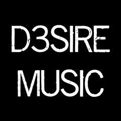 D3sire Music
