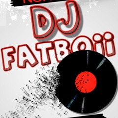 DJ FATBOII