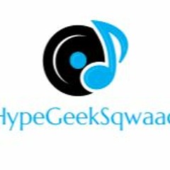 HypeGeekSqwaad