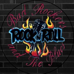 Bad Rockers AndThe Blues